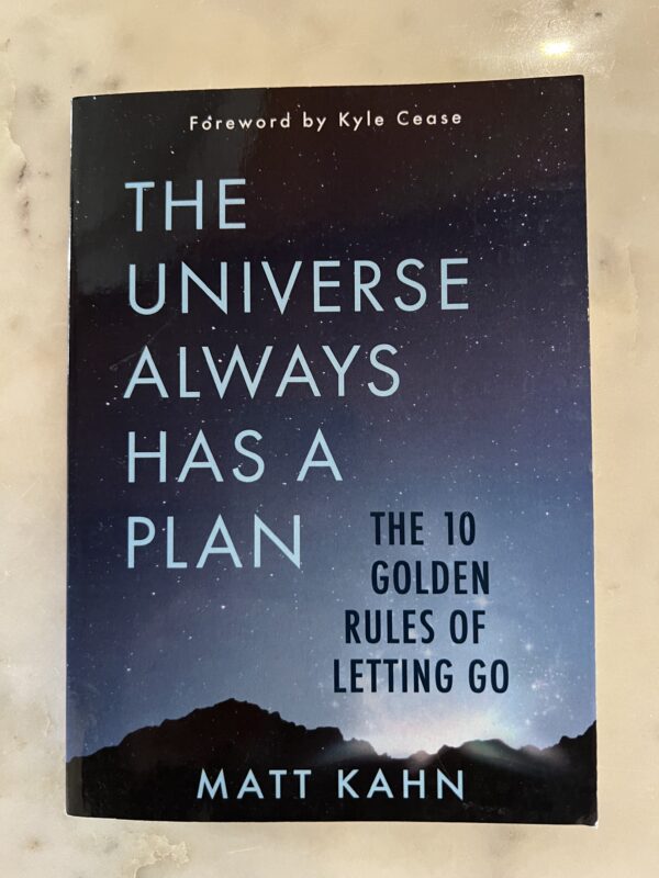 The Universe always has a Plan | Matt Kahn