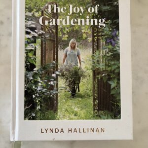 The Joy of Gardening - Lynda Hallinan