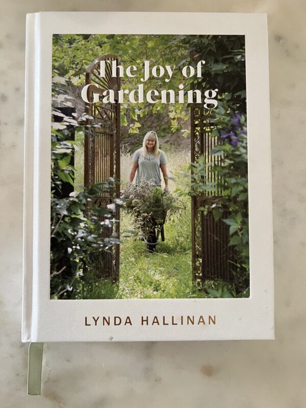 The Joy of Gardening - Lynda Hallinan